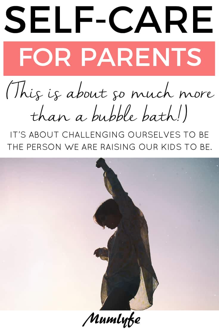 Self care for parents - this is about so much more than a bubble bath