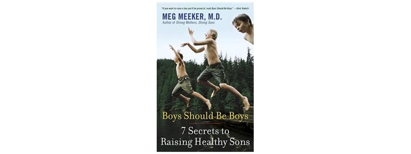 Books about raising boys: Boys should be boys