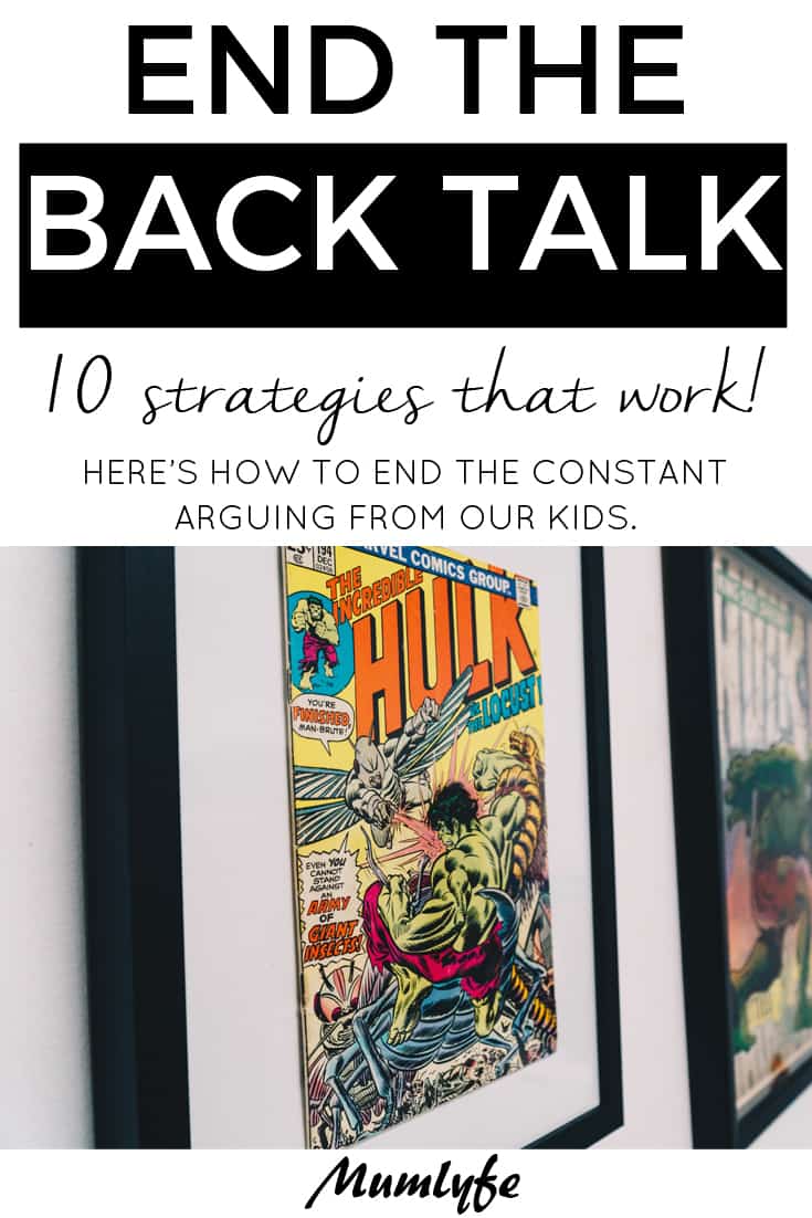 End the back talk - 10 strategies that work