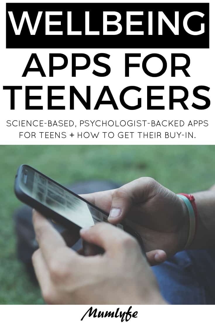 Wellbeing apps for teens and how to get their buy-in