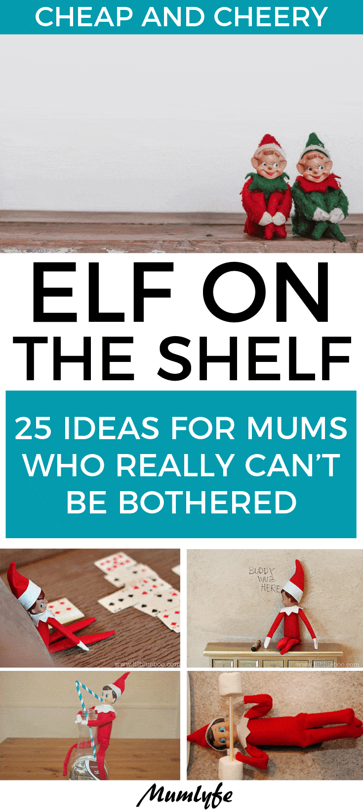 25 Elf on the Shelf ideas for mums who really can't be bothered
