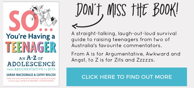 So You're Having a Teenager by Sarah Macdonald and Cathy Wilcox book review