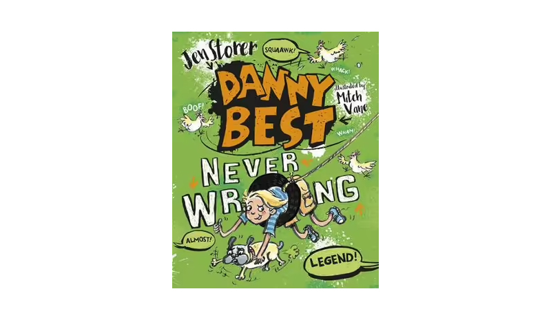 Danny Best - Never Wrong by Jen Storer and Mitch Vane