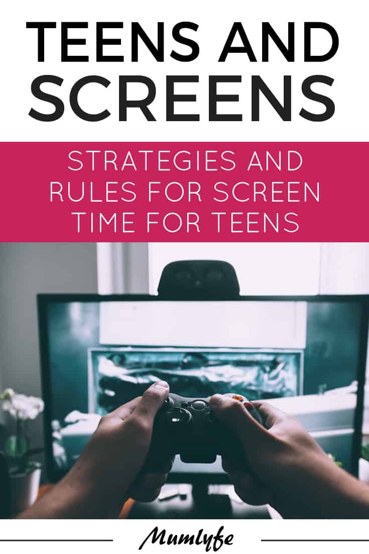 Teens and screens - strategies and rules for teen screen time