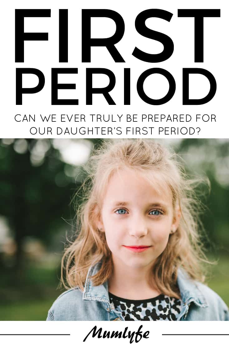 First period - can we ever be truly prepared