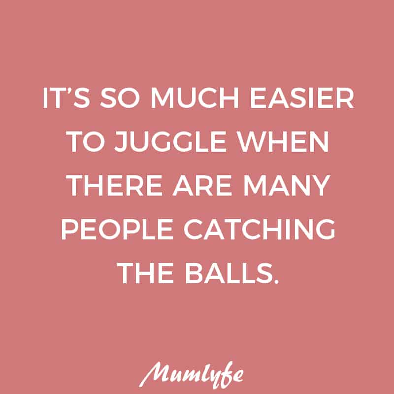 Mum juggle - so much easier when others are helping you