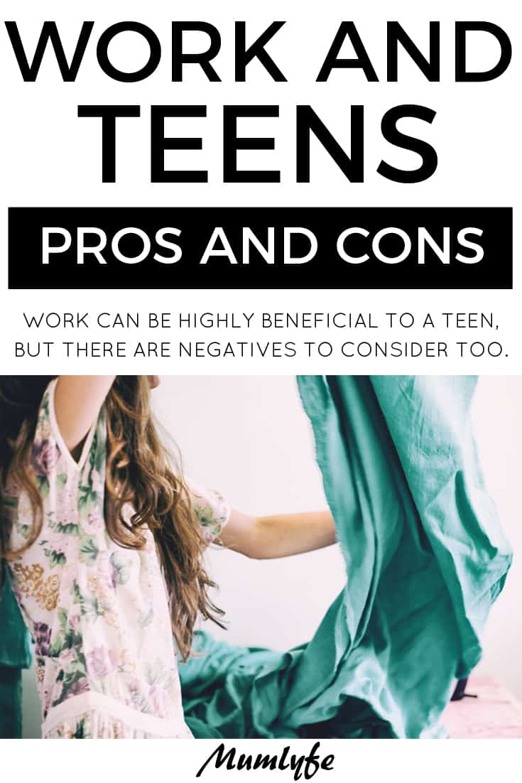 Benefits of work for teens - and cons too