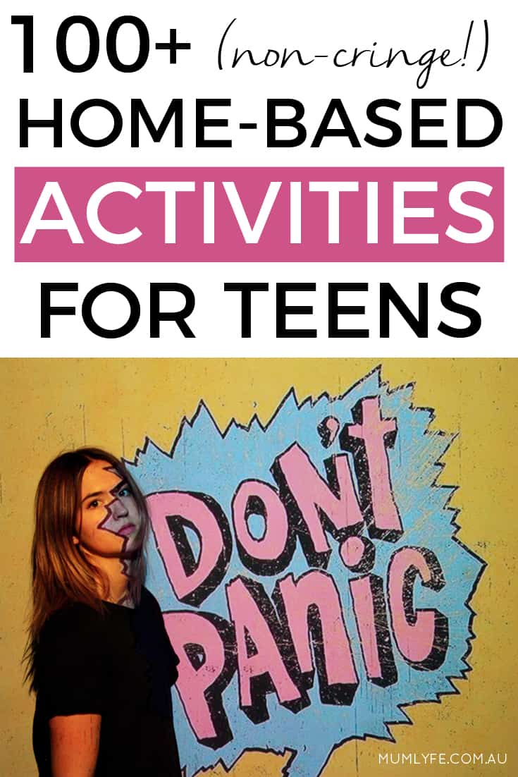 100+ things for teens to do at home - the not-boring, non-cringe, ultimate list