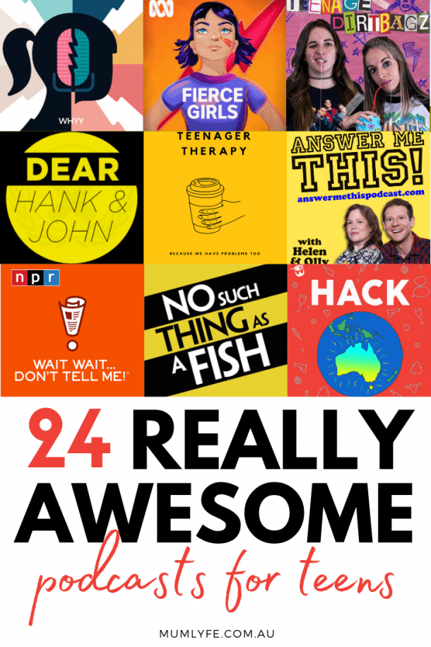 24 really awesome podcasts for teens Mumlyfe