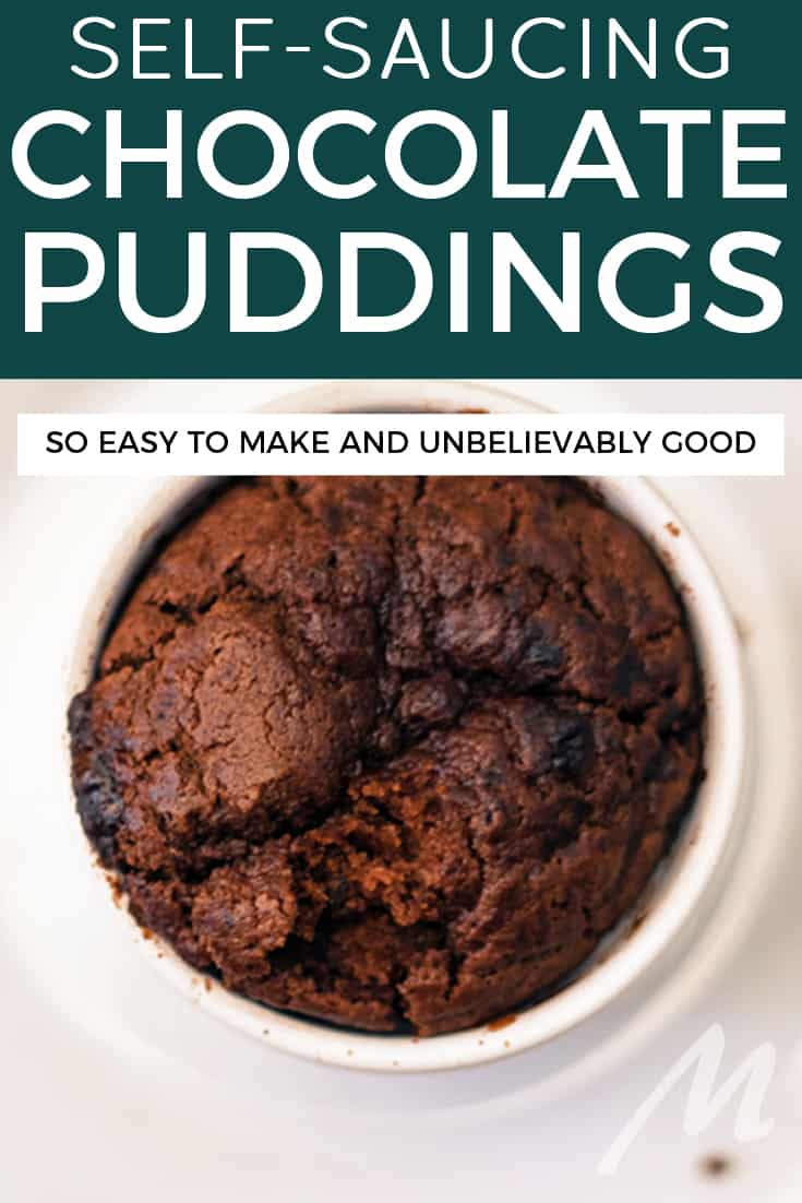 Self-saucing chocolate puddings - easy and quick to make and delightful to eat