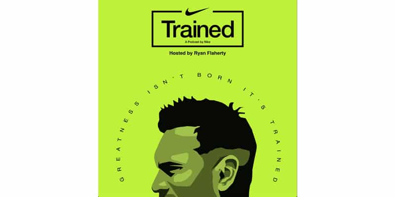 Trained by Nike is one of the best wellbeing podcasts